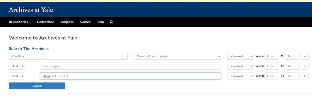 Archives at Yale advanced search example using &quot;Mina Loy AND manuscripts AND Dada OR Futurism.&quot;